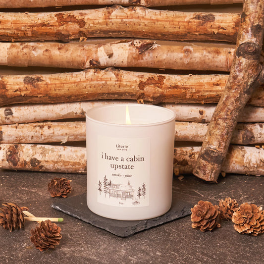 I Have A Cabin Upstate Candle